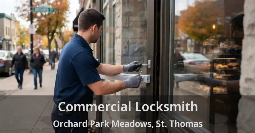 Commercial Locksmith Orchard Park Meadows, St. Thomas - ON