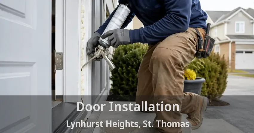 Door Installation Lynhurst Heights, St. Thomas - ON