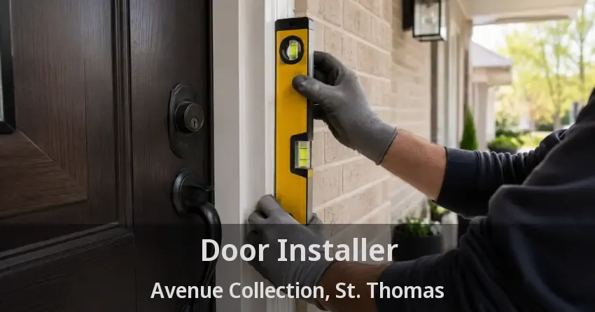 Door Installer Avenue Collection, St. Thomas - ON