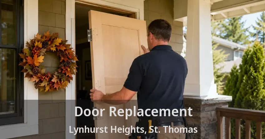 Door Replacement Lynhurst Heights, St. Thomas - ON