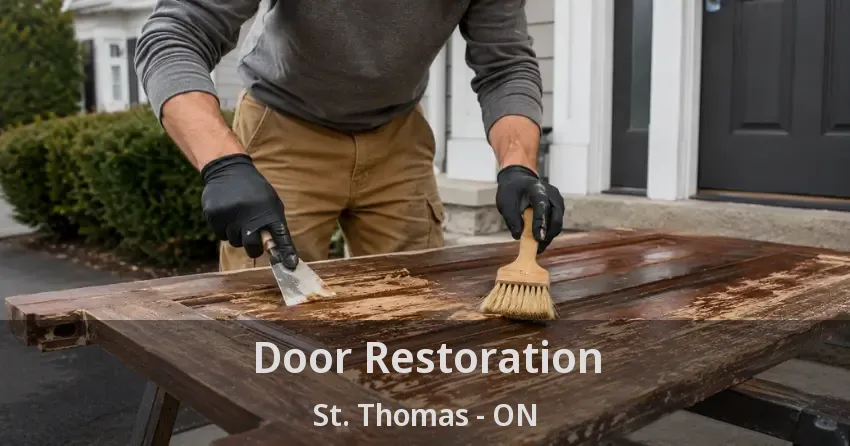 Door Restoration St. Thomas - ON