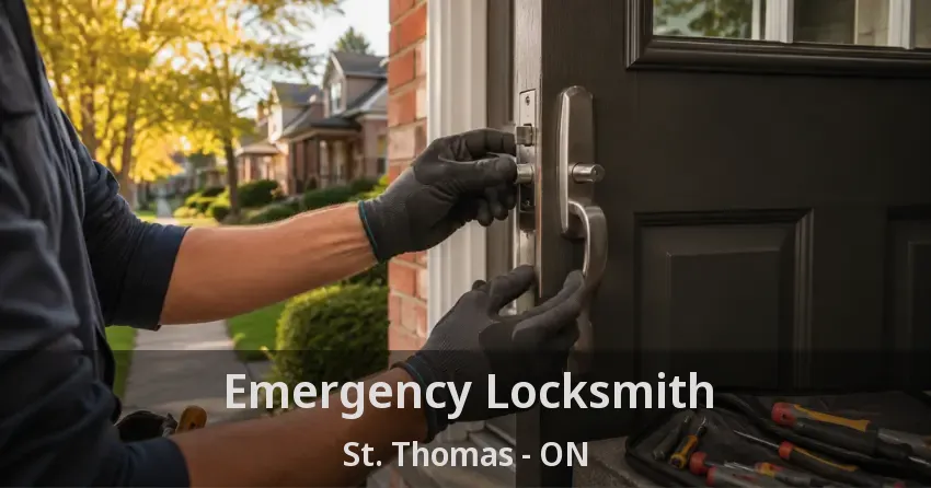 Emergency Locksmith St. Thomas - ON
