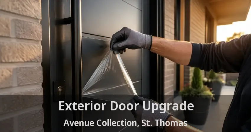 Exterior Door Upgrade Avenue Collection, St. Thomas - ON