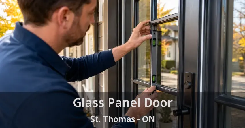 Glass Panel Door St. Thomas - ON