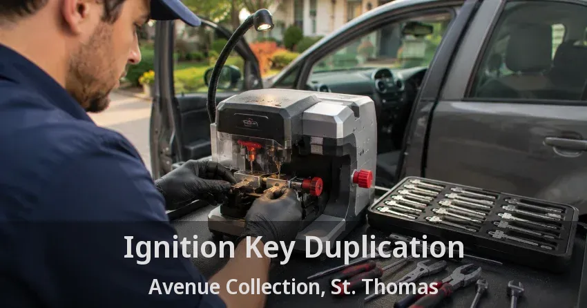 Ignition Key Duplication Avenue Collection, St. Thomas - ON