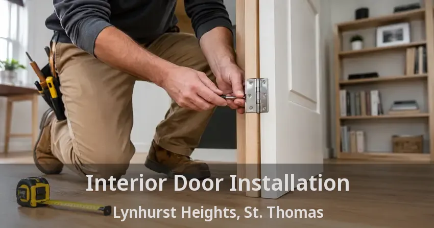 Interior Door Installation Lynhurst Heights, St. Thomas - ON