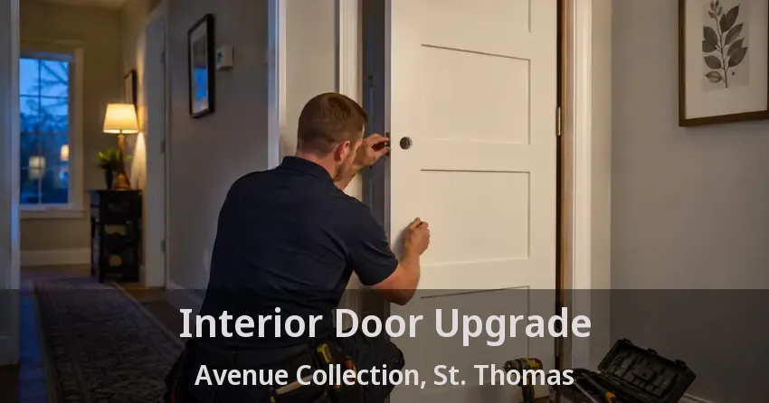 Interior Door Upgrade Avenue Collection, St. Thomas - ON