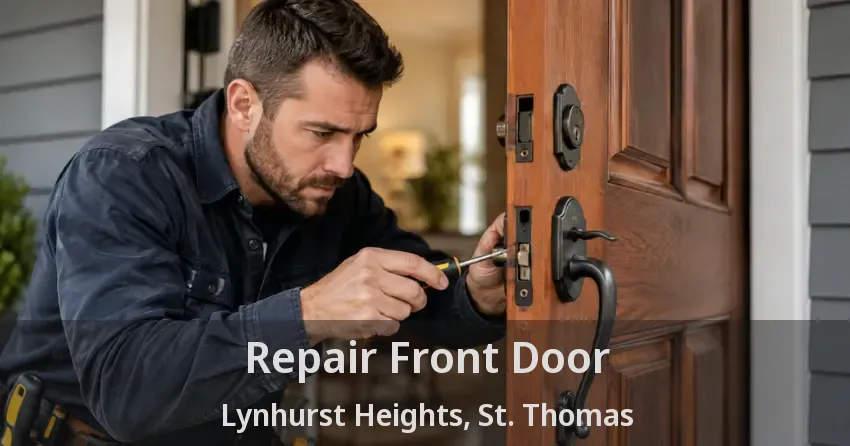 Repair Front Door Lynhurst Heights, St. Thomas - ON
