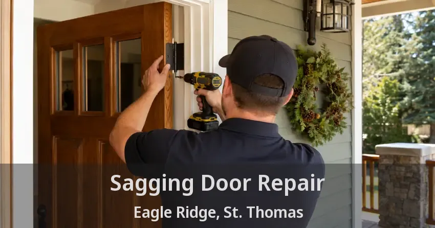 Sagging Door Repair Eagle Ridge, St. Thomas - ON