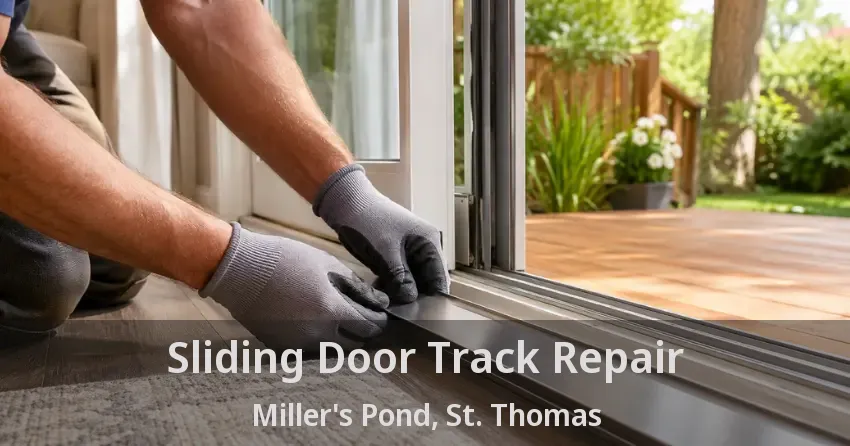 Sliding Door Track Repair Miller's Pond, St. Thomas - ON