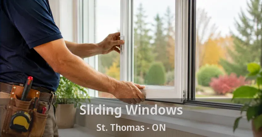 Sliding Windows St. Thomas - ON