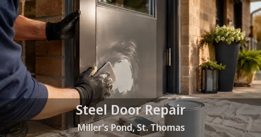 Steel Door Repair Miller's Pond, St. Thomas - ON