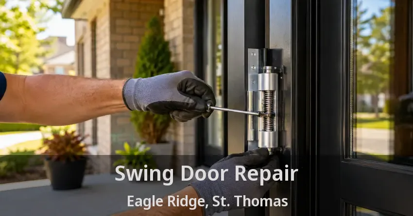 Swing Door Repair Eagle Ridge, St. Thomas - ON