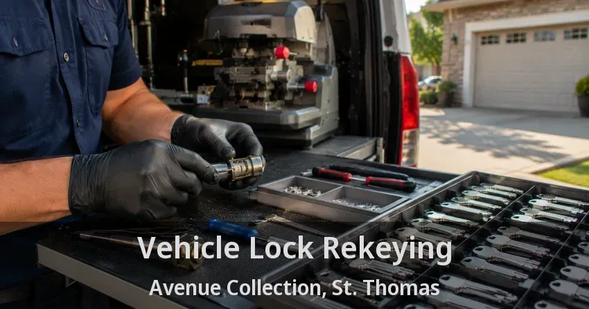 Vehicle Lock Rekeying Avenue Collection, St. Thomas - ON